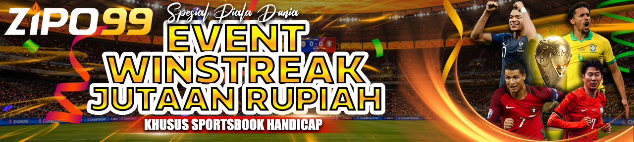 EVENT WINSTREAK PIALA DUNIA 2026 ZIPO99
